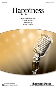Happiness by Gesner Clark - Gilpin Greg - for 2-Part