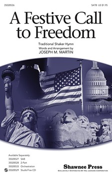 Festive Call To Freedom by Martin Joseph M for SATB
