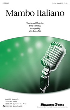 Mambo Italiano by Merrill Bob - Gallina Jill - Rosemary Clooney for 3-Part Mixed