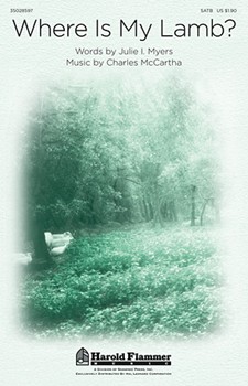 Where Is My Lamb by McCartha Charles for SATB