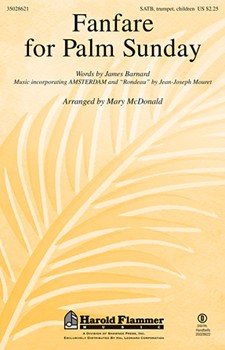 Fanfare For Palm Sunday by - McDonald Mary - for SATB