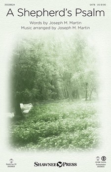 Shepherd's Psalm by Martin Joseph M for SATB