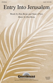 Entry Into Jerusalem by Besig Don for SAB