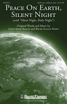Peace On Earth Silent Night by Mayo Becki Slagle for SATB
