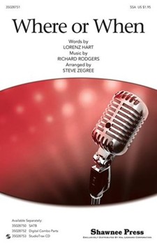 Where Or When by Rodgers and Hart - Zegree Steve - for SSA