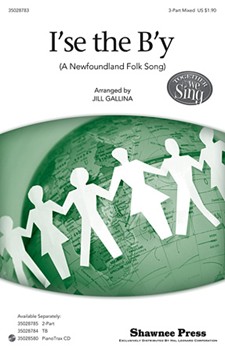I'se The B'y by Newfoundland Folk Song - Gallina Jill - for 3-Part Mixed