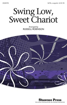 Swing Low Sweet Chariot by - Robinson Russell L - for SATB
