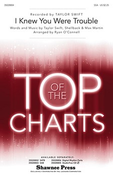 I Knew You Were Trouble by Shellback - O'Connell Ryan - Swift Taylor for SSA