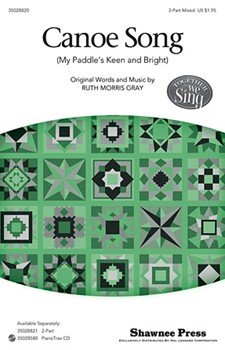 Canoe Song by Gray Ruth Morris - Gray Ruth Morris - for 3-Part Mixed
