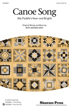 Canoe Song by Gray Ruth Morris - Gray Ruth Morris - for 2-Part