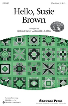 Hello Susie Brown by Traditional - Strid George - for 3-Part Mixed