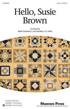 Hello Susie Brown by Traditional - Strid George - for 2-Part