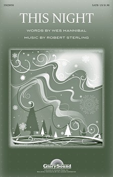 This Night by Sterling Robert for SATB