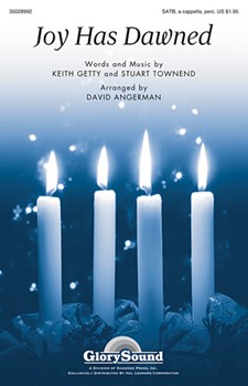 Joy Has Dawned by Townend Stuart - Angerman David - for SATB