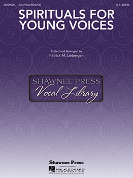 Spirituals For Young Voices by - Liebergen Patrick M - for Vocal Collection