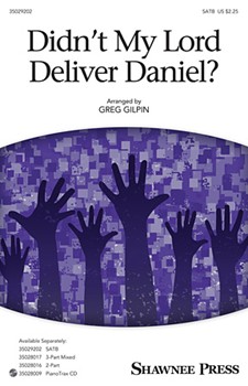 Didn't My Lord Deliver Daniel by Spirituals - Gilpin Greg - for SATB