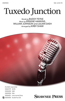 Tuxedo Junction by Johnson William - Shaw Kirby - Buddy Feyne for SSA