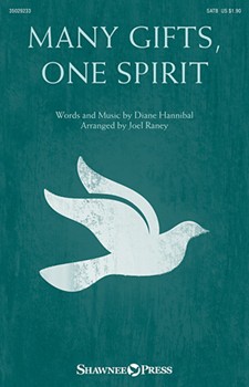 Many Gifts One Spirit by Hannibal Diane - Raney Joel - for SATB