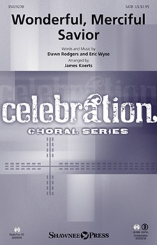 Wonderful Merciful Savior by Rogers and Wyse - Koerts James - for Accompaniment CD