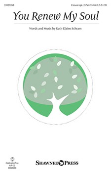 You Renew My Soul by Schram Ruth Elaine for 2-Part