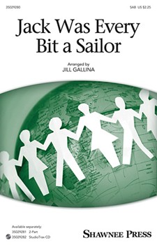 Jack Was Every Bit a Sailor by - Gallina Jill - for SAB