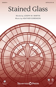 Stained Glass by Martin Joseph M - Joseph Martin and Heat - for SATB