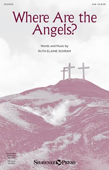 Where are the Angels by Schram Ruth Elaine for SAB