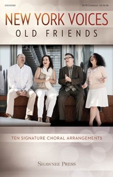 New York Voices - Old Friends by Various - Meader Darmon - New York Voices for SATB and Piano