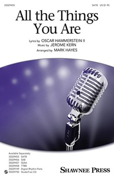 All the Things You Are by Kern and Hammerstein - Hayes Mark - for SATB