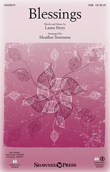 Blessings by Story Laura Mixon - Sorenson Heather - for SAB