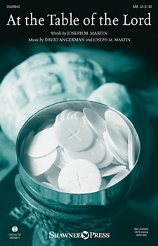 At The Table Of The Lord by Martin and Angerman for SAB