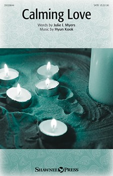 Calming Love by Kook Hyun for SATB