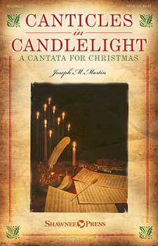 Canticles In Candlelight by Martin Joseph M for SAB