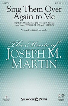 Sing Them Over Again to Me by Prichard Rowland - Martin Joseph M - for SATB