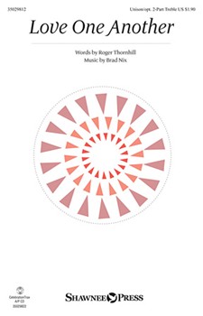 Love One Another by Nix Brad for Unison/2-Part