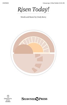 Risen Today by Berry Cindy for Unison/2-Part