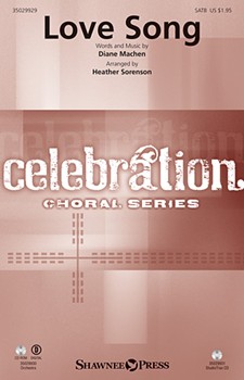 Love Song by Machen Chris - Sorenson Heather - for SATB