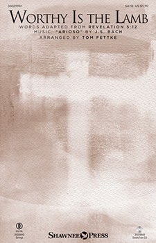 Worthy Is the Lamb by Bach Johann Sebastian - Fettke Tom - for Accompaniment CD