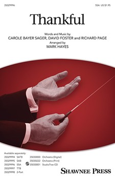 Thankful by Sager Foster and Page - Hayes Mark - Josh Groban for SSA