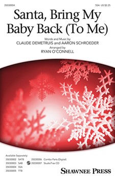 Santa Bring My Baby Back (To Me) by Demetrius Claude - O'Connell Ryan - Elvis Presley for SSA