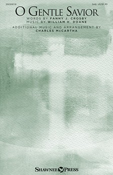 O Gentle Savior by McCartha Charles for SAB