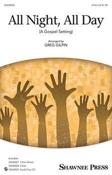 All Night All Day by - Gilpin Greg - for 2-Part