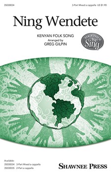 Ning Wendete by - Gilpin Greg - for 3-Part Mixed a cappella