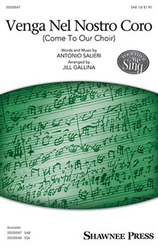 Venga Nel Nostro Coro (Come To Our Choir) by Salieri Antonio - Gallina Jill - for SAB a cappella