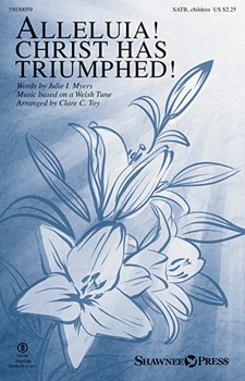 Alleluia Christ Has Triumphed by Evans John - Toy Clare C. - for SATB