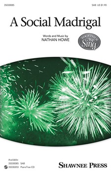 Social Madrigal by Howe Nathan for SAB