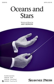 Oceans and Stars by Bernon Amy F for SATB and Piano