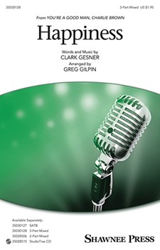 Happiness by Gesner Clark - Gilpin Greg - for 3-Part Mixed and Piano