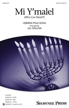 Mi Y'malel (Who Can Retell?) by - Gallina Jill - for SATB