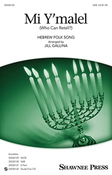 Mi Y'malel (Who Can Retell?) by - Gallina Jill - for SAB